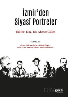 İzmir'den Siyasî Portreler - 1