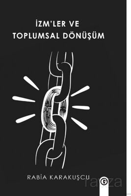 İzm'ler ve Toplumsal Dönüşüm - 1