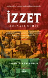Izzet Bosnali Sehit Roman Serisi 3 - Ravza Yayınları