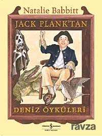 Jack Plank'tan Deniz Öyküleri - İş Bankası Yayınları