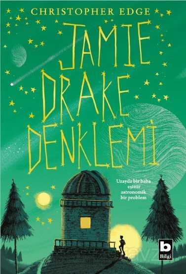Jamie Drake Denklemi - Bilgi Yayınevi Çocuk Kitapları