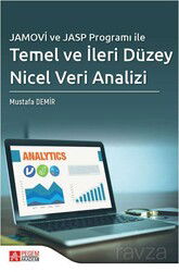 Jamovi ve Jasp Programı ile Temel ve İleri Düzey Nicel Veri Analizi - Pegem Akademi Yayıncılık