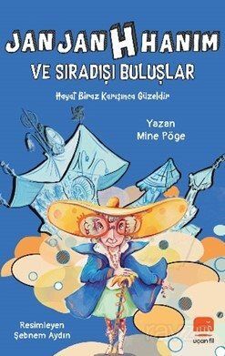 Jan Jan H Hanım ve Sıradışı Buluşlar - 1