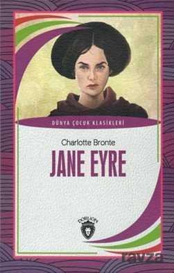 Jane Eyre Dünya Çocuk Klasikleri (7 - 12 Yaş) - 1