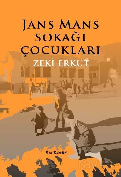Jans Mans Sokağı Çocukları - Kalkedon Yayınları