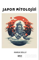 Japon Mitolojisi - Gece Kitaplığı