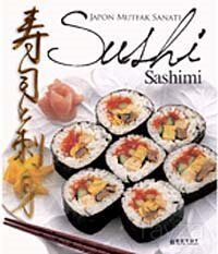 Japon Mutfak Sanatı Sushi-Sashimi - 1