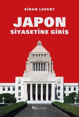 Japon Siyasetine Giriş - 1