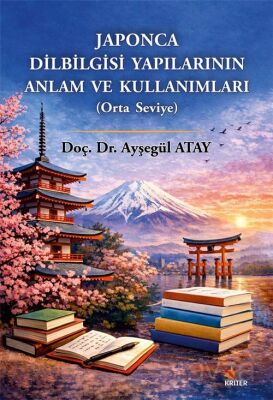 Japonca Dilbilgisi Yapılarının Anlam ve Kullanımları (Orta Seviye) - 1