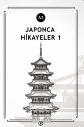 Japonca Hikayeler 1 (A2) - Gayri Nizami Kitap