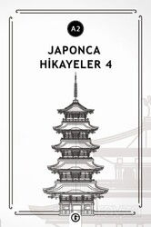 Japonca Hikayeler 4 (A2) - Gayri Nizami Kitap