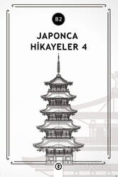 Japonca Hikayeler 4 (B2) - Gayri Nizami Kitap