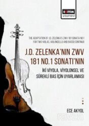 J.D. Zelenka'nın Zwv 181 No.1 Sonatı'nın İki Viyola, Viyolonsel Ve Sürekli Bas İçin Uyarlaması - Eğitim Kitabevi