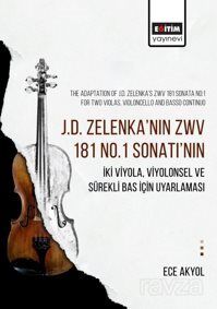 J.D. Zelenka'nın Zwv 181 No.1 Sonatı'nın İki Viyola, Viyolonsel Ve Sürekli Bas İçin Uyarlaması - 1