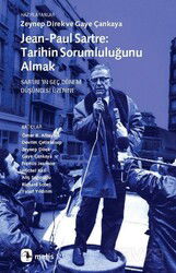 Jean-Paul Sartre Tarihin Sorumluluğunu Almak - Metis Yayınları