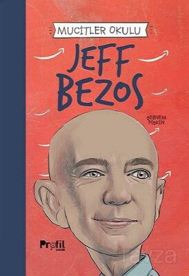 Jeff Bezos / Mucitler Okulu - 1