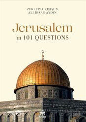 Jerusalem In 101 Questions - Anadolu Ajansı Yayınları