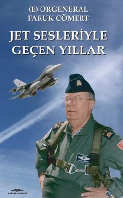 Jet Sesleriyle Geçen Yıllar - 1