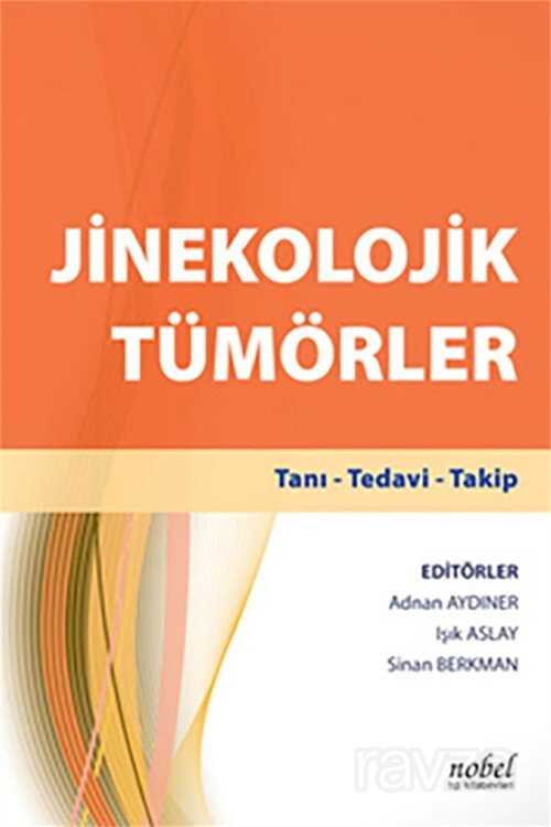 Jinekolojik Tümörler: Tanı - Tedavi - Takip + El Kitabı - 1