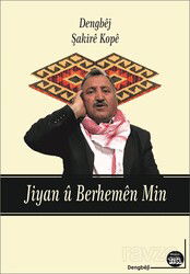 Jiyan u Berhemen Min - Na Yayınları