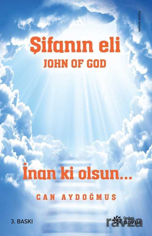 John Of God - Şifanın Eli - 1