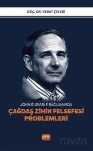 John Roger Searle Bağlamında Çağdaş Zihin Felsefesi Problemleri - 1