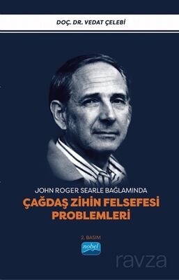 John Roger Searle Bağlamında Çağdaş Zihin Felsefesi Problemleri - 1