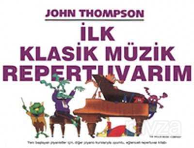 John Thompson İlk Klasik Müzik Repertuvarım - 1