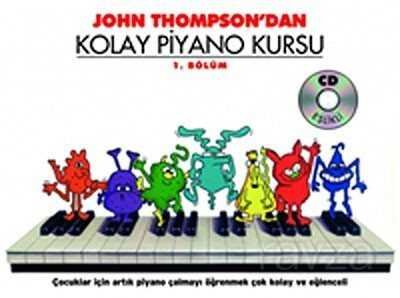 John Thompson'dan Kolay Piyano Kursu 1.Bölüm (Cd İlaveli) - 1