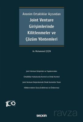 Joint Venture Girişimlerinde Kilitlenmeler ve Çözüm Yöntemleri - 1