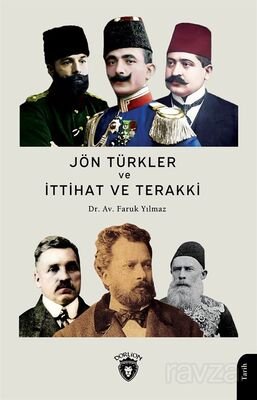 Jön Türkler ve İttihat ve Terakki (1860-1926) - 1