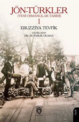 Jön-Türkler (Yeni Osmanlilar Tarihi) 1 - Dorlion Yayınevi