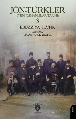 Jön-Türkler (Yeni Osmanlılar Tarihi) 3 - 1