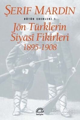 Jön Türklerin Siyasi Fikirleri 1895-1908 - 1