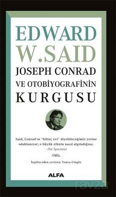 Joseph Conrad ve Otobiyografisinin Kurgusu - 1