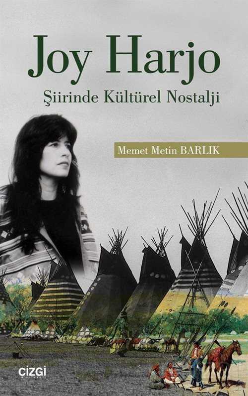 Joy Harjo Şiirinde Kültürel Nostalji - Çizgi Kitabevi