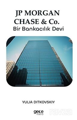 Jp Morgan Chase - Co. Bir Bankacılık Devi - 1