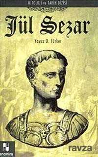 Jül Sezar / Mitoloji ve Tarih Dizisi - Anonim Yayıncılık