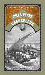 Jules Verne Chancellor / Olağanüstü Yolculuklar 25 - Alfa Yayınları
