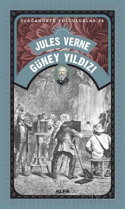 Jules Verne Güney Yıldız / Olağanüstü Yolculuklar 24 - 1