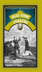 Jules Verne Jangada / Olağanüstü Yolculuklar 42 - Alfa Yayınları