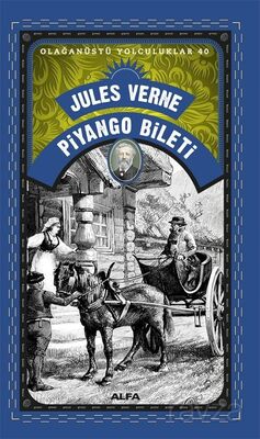 Jules Verne Piyango Bileti / Olağanüstü Yolculuklar 40 - 1