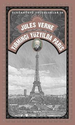 Jules Verne Yirminci Yüzyılda Paris / Olağanüstü Yolculuklar 10 - 1