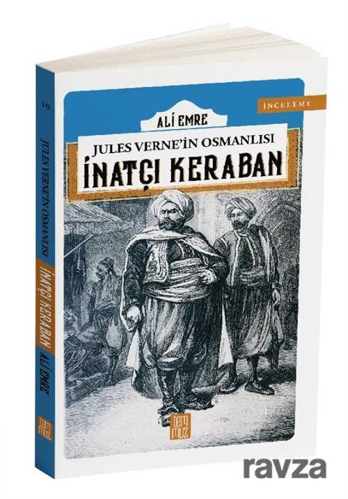 Jules Verne'in Osmanlısı-İnatçı Keraban - Temmuz Kitap