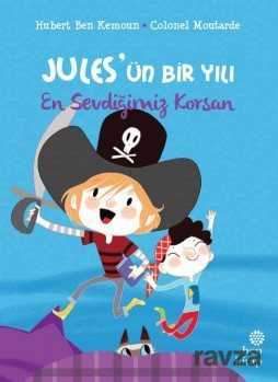 Jules'ün Bir Yılı: En Sevdiğimiz Korsan - Hep Kitap