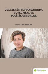 Juli Zeh'in Romanlarında Toplumsal ve Politik Unsurlar - Hiper Yayın