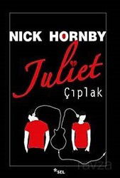 Juliet Çıplak - Sel Yayınları