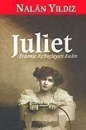 Juliet / Erdemle Kırbaçlayan Kadın - 1