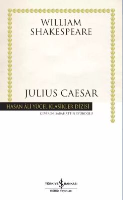 Julius Caesar (Ciltli) - İş Bankası Yayınları