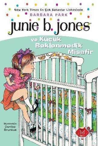 Junie B. Jones ve Küçük, Beklenmedik Misafir - Mikado Yayınları